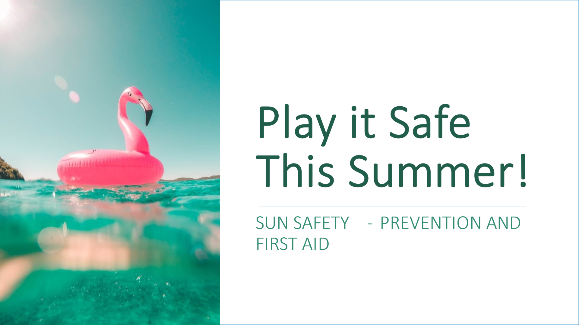 Play it Safe This Summer