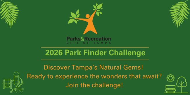 2026 Park Finder Challenge banner; discover Tampa's natural gems.