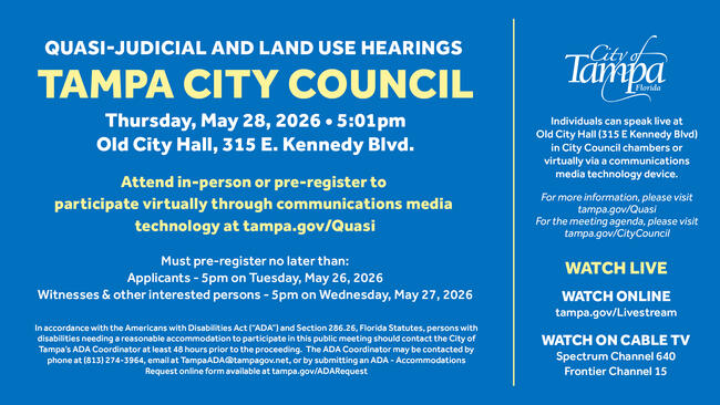 Quasi-judicial hearing notice for Tampa City Council, May 28, with participation details.