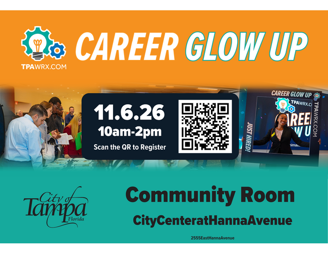Career Glow Up event on 11.6.26, 10am-2pm, in Tampa Community Room with registration QR code.