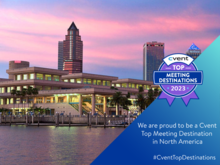 Tampa Convention Center is proud to a be a Cvent Top Meeting Destination