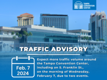 Increased Traffic Expected Near Tampa Convention Center on February 7