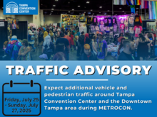 Traffic advisory graphic for METROCON at Tampa Convention Center, July 25-27, 2025.