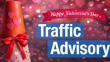 Traffic Advisory: February 13-15