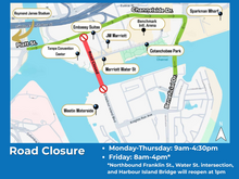 Franklin Street will be closed outside the Tampa Convention Center from Channelside Drive to Harbour Island (including the Harbour Island Bridge) during the day May 18-22.