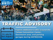 Traffic advisory graphic for METROCON 2026, warning of increased traffic July 31–August 2.