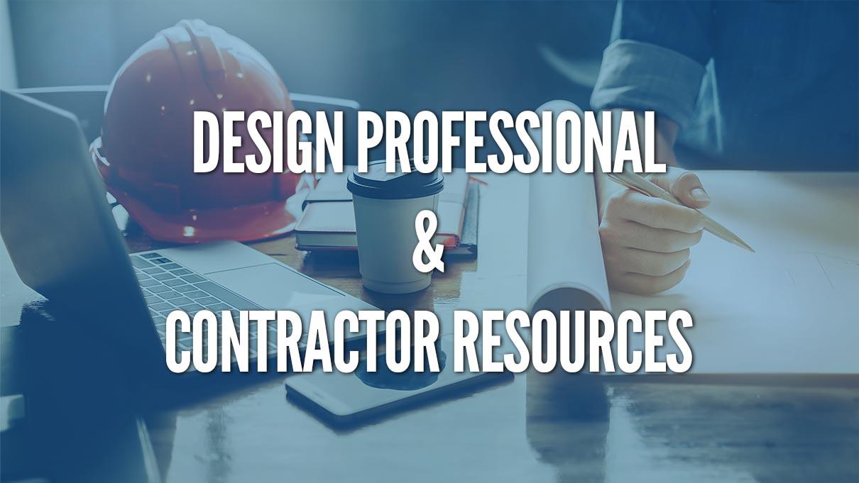 Design Professional and Contractor Resources